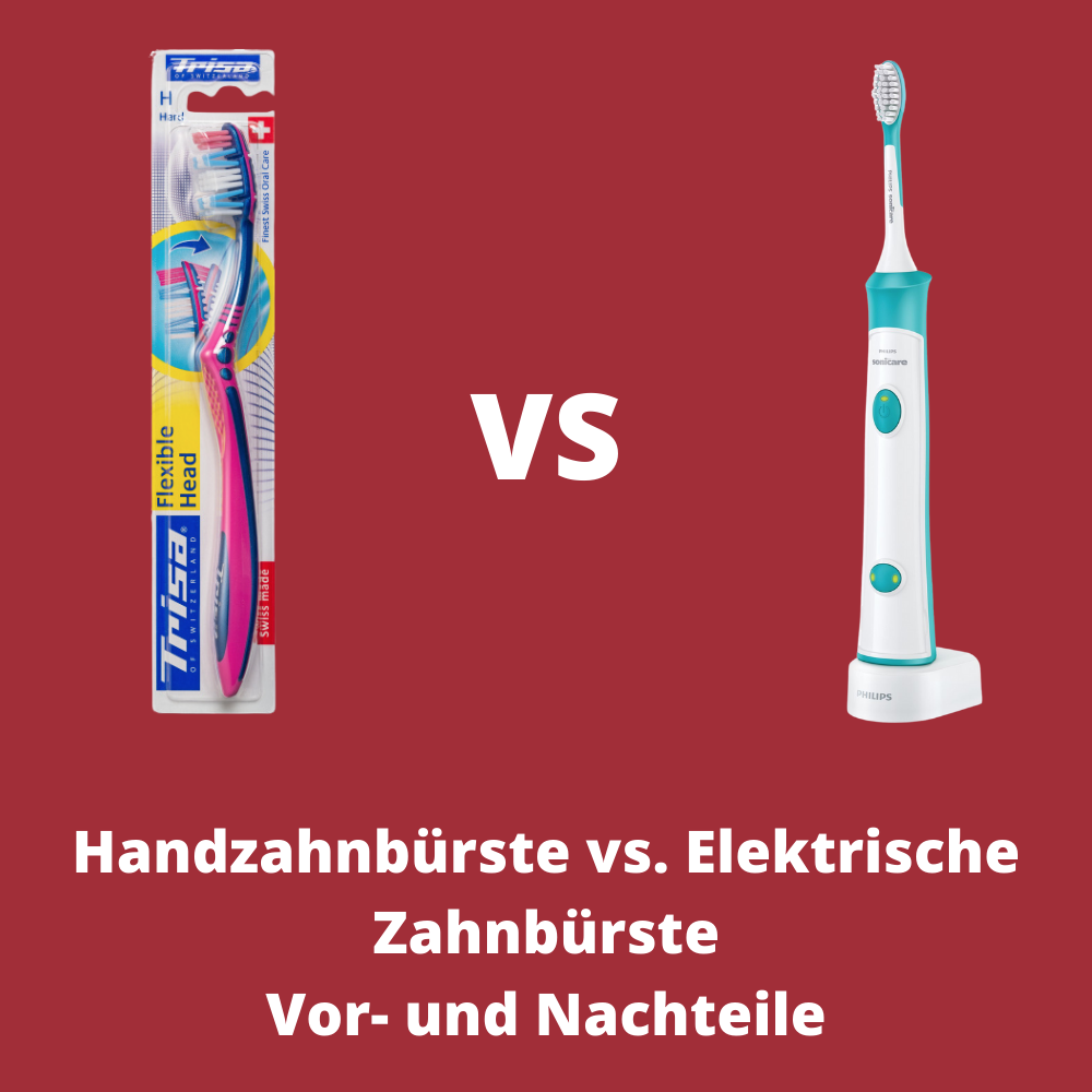 zahnbursten test vorteile nachteile
